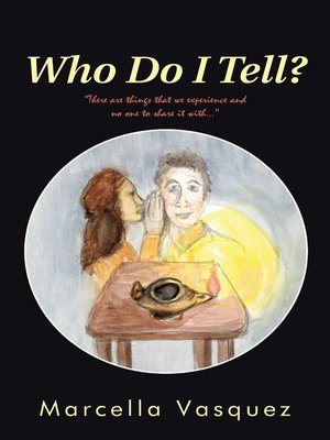 cover image of Who Do I Tell?